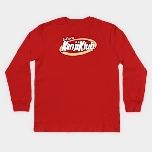 Tell That to... Kids Long Sleeve T-Shirt